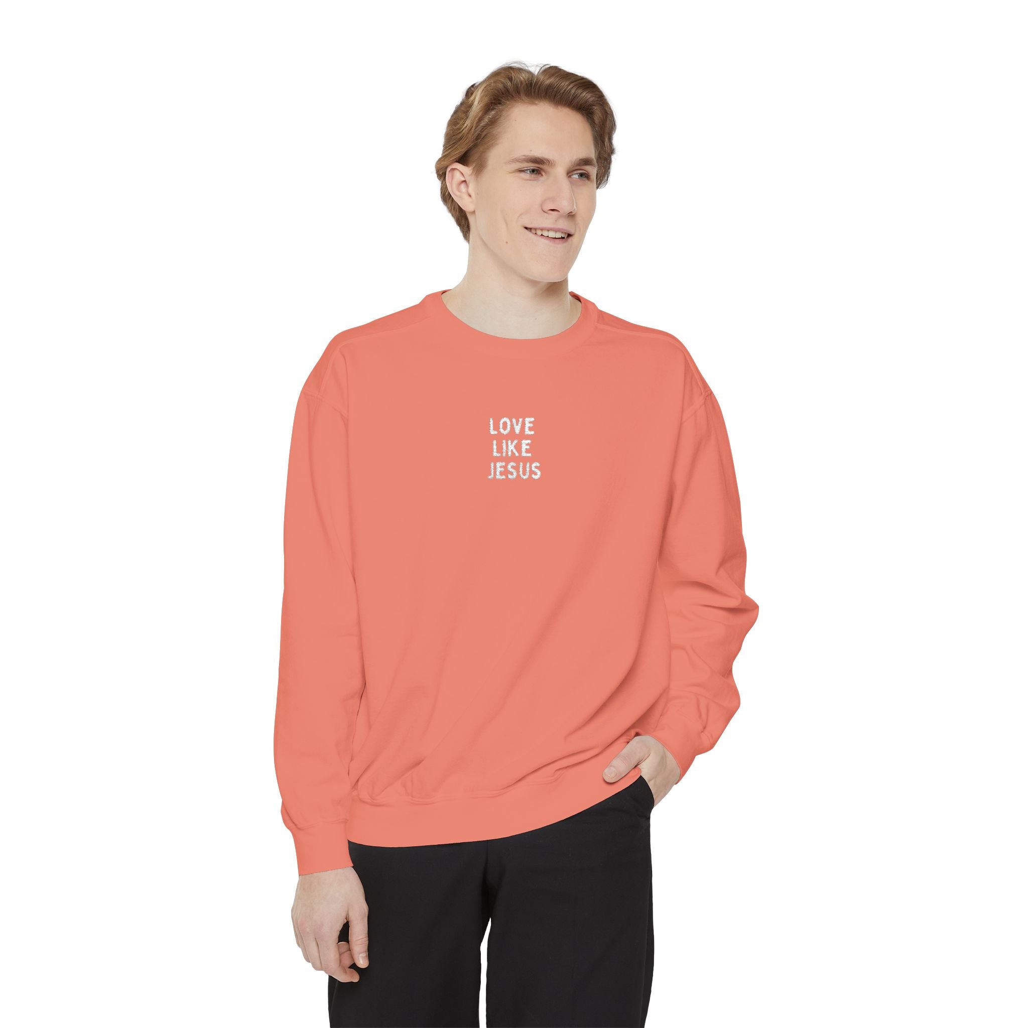 Love Like Jesus Embroidered Unisex Garment-Dyed Sweatshirt