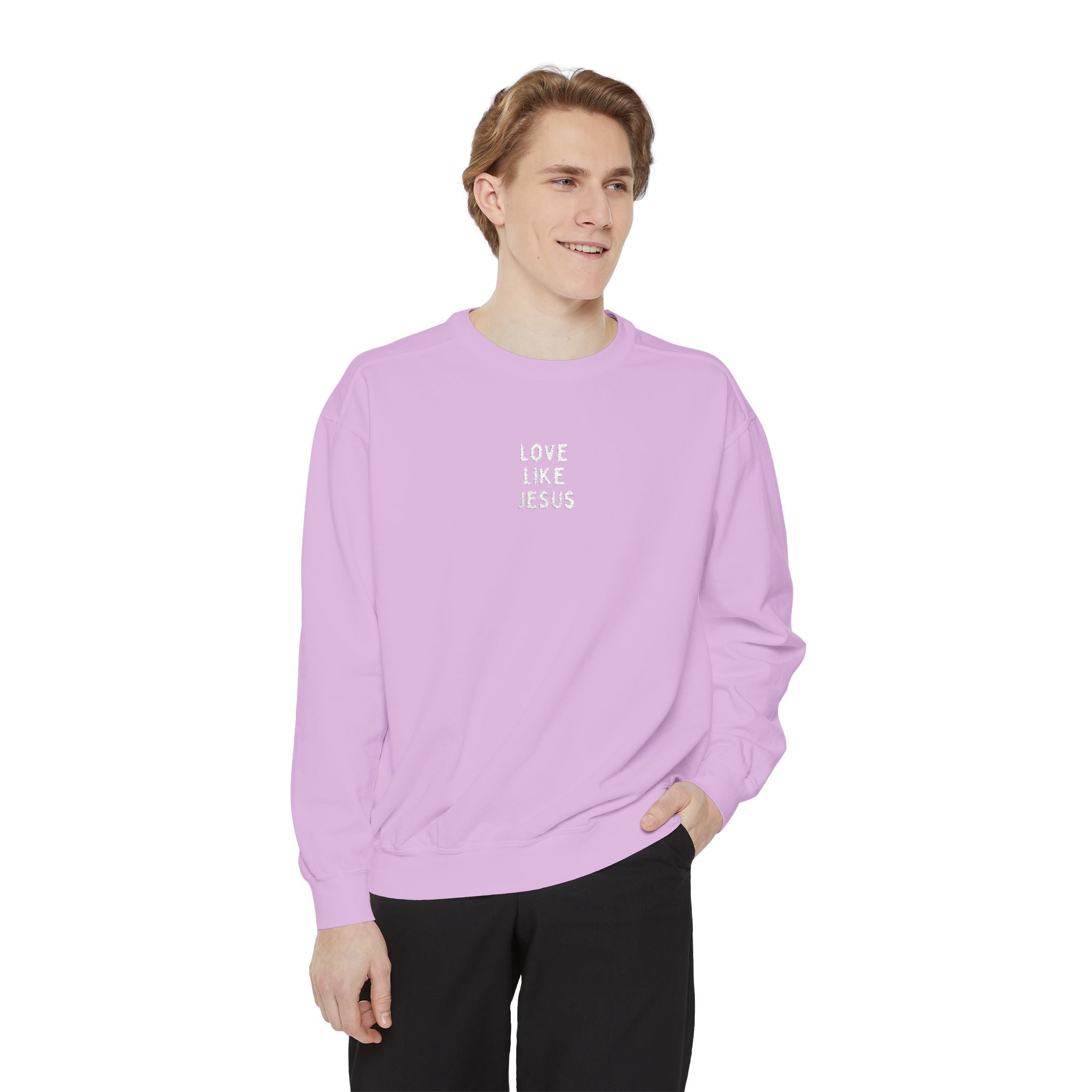 Love Like Jesus Embroidered Unisex Garment-Dyed Sweatshirt